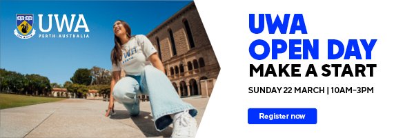 UWA Open Day. Make a start. Sunday 22 March 2026. 10AM-3PM. Register Now.